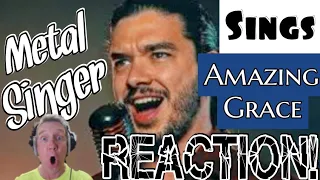 Dan Vasc. -  ( METAL SINGER) Amazing Grace *REACTION!* 🔥