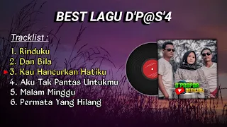 PLAYLIST BEST LAGU D'P@S'4 | TERBARU