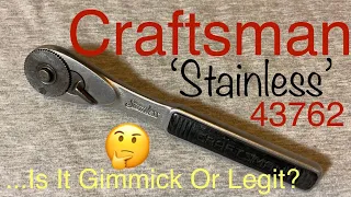 Craftsman ‘Stainless’ Ratchet 43762 TOTAL TEARDOWN Vintage 3/8” Drive