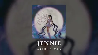 Jennie "You & Me" 1 Hour | 1시간