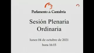 Sesión Plenaria Ordinaria del 4 de octubre de 2021. Sesión vespertina.