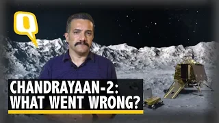 Chandrayaan-2: What Went Wrong In The Final Moments | The Quint