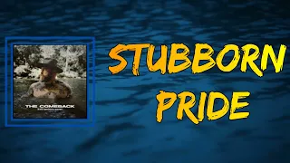 Zac Brown Band (feat. Marcus King)  - Stubborn Pride (Lyrics)