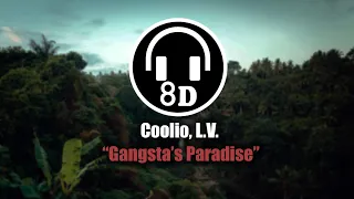 Coolio - Gangsta's Paradise (ft. L.V.) (8D AUDIO) 🎧 USE HEADPHONES 🎧