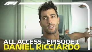 All Access | Episode 1 - Daniel Ricciardo