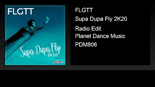 FLGTT - Supa Dupa Fly 2K20 (Radio Edit)