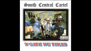 South Central Cartel - 'N Gatz We Truss