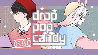 【 꽃감이 X 공파리파  】 - 『 Drop pop candy 』 ( cover )