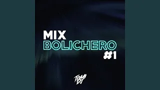 Mix Bolichero #1 (Remix)