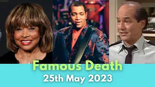 5 Famous Legends Who Died Today 25th May 2023 | Who Passed Away Recently | Famous Deaths News
