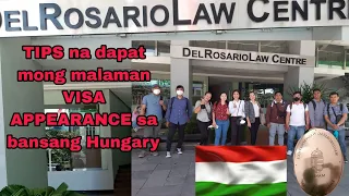 HUNGARY VISA APPEARANCE||Tips na Dapat Mong Malaman||