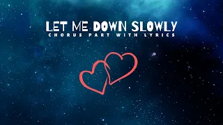 Let Me Down Slowly Chorus Part With Lyrics | Tunny World | Alec Benjamin