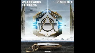 Will Sparks & Luciana - 5 Minutes (Extended Mix) (Out 2/10)