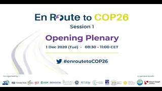 En Route to COP26 Session 1 - Opening plenary