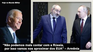 “Não podemos mais contar com a Rússia, por isso vamos nos aproximar dos EUA” – Armênia