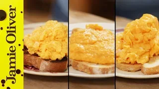 How To Make Perfect Scrambled Eggs - 3 ways | Jamie Oliver