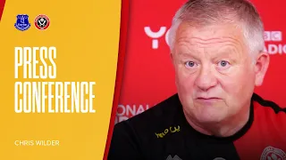 Chris Wilder | Everton v Sheffield United | Pre-match press conference