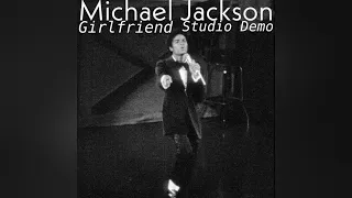 Michael Jackson - Girlfriend (Studio Demo)