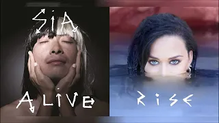 Alive & Rising | Sia & Katy Perry Mixed Mashup!
