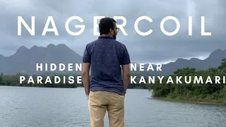 Nagercoil நாகர்கோவில் | Less heard paradise near Kanyakumari | Places to visit | Tamilnadu Tourism