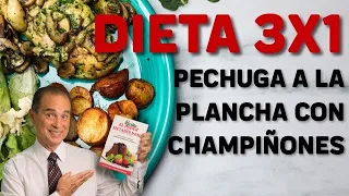 Receta Dieta 3x1 Pechuga A La Plancha Con Champiñones - Come Saludable 4