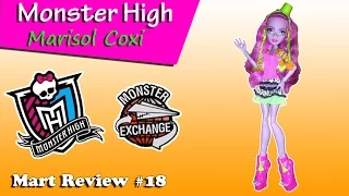 Marisol Coxi Monster Exchange (Марисоль Кокси Программа обмена монстров) Monster High / Photo-Review