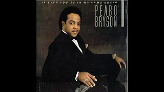 Peabo Bryson  -   If ever you're in my arms again ( sub español )