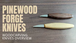Woodcarving Knives Overview: Pinewood Forge Harley Knives