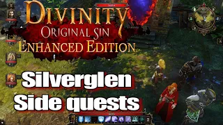 Divinity Original Sin Enhanced Edition Walkthrough Silverglen Side Quests