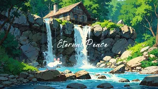 Lofi/Chillhop--Eternal Peace: Chill Beats to Ease Your Mind