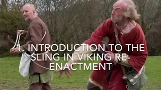 1 INTRODUCTION TO THE SLING IN VIKING REENACTMENT