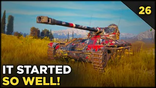 It started well... - The Grind #26 | World of Tanks