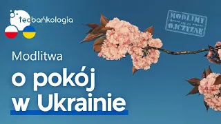 Różaniec Teobańkologia i modlitwa o pokój w Ukrainie Розарій за мир в Українї