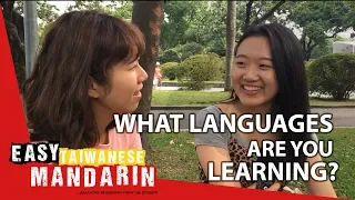 Languages you learn | Easy Taiwanese Mandarin 8