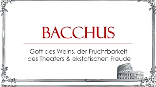 Bacchus einfach und kurz erklärt