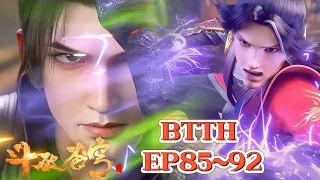 🔥EP85~92! Xiao Yan replaces Han Yue to fight against Hong Chen! Make enemies with Fenglei Pavilion!