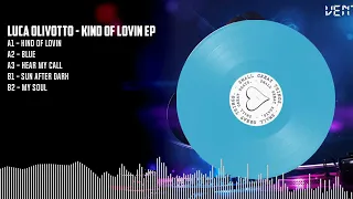 Luca Olivotto - Kind of Lovin EP [BLUE] (SGB001)