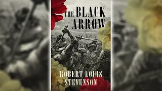The Black Arrow by Robert Louis Stevenson - Historical Fiction Audiobooks