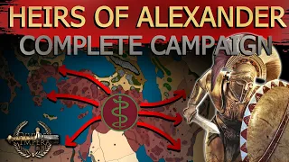 Heirs of Alexander - COMPLETE Narrative CAMPAIGN ~ A Total War Rome 2 Story ~ Divide et Impera