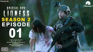 Special Ops Lioness Season 2 Episode 1 (2024) - Paramount+ | Special Ops Lioness Episode 9 Finale,