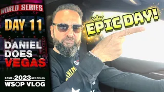 EPIC DAY at the WSOP! - Daniel Negreanu 2023 WSOP Poker Vlog Day 11