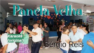 Panela Velha karaokê playback original (com backings) - Sérgio Reis