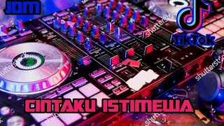 DJ CINTAKU ISTIMEWA JDM VERSION TERBARU MUCHAY ON THE MIX