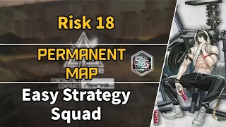 CC#10 Permanent Map | Risk 18 | Easy Strategy Squad 【Arknights】