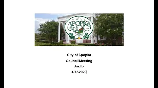 Apopka, FL City Council Meeting 4 15 2020