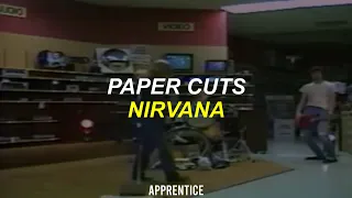 Paper Cuts - NIRVANA (Sub Español)