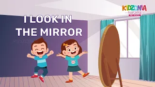 I Look In The Mirror || Popular Nursery Rhyme || Kidzonia Storybook
