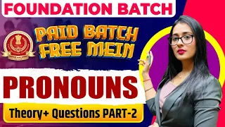 Complete Pronouns in One Class-2 by Ananya Mam🔥| CGL CHSL, CPO STENO, CDS Bank PO-Clerk Exams 2023