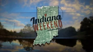Indiana Weekend - Episode 20 "Hoosier Roadtrips"
