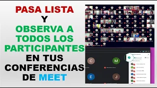 Soy Docente: PASA LISTA Y OBSERVA A TODOS LOS PARTICIPANTES EN GOOGLE MEET